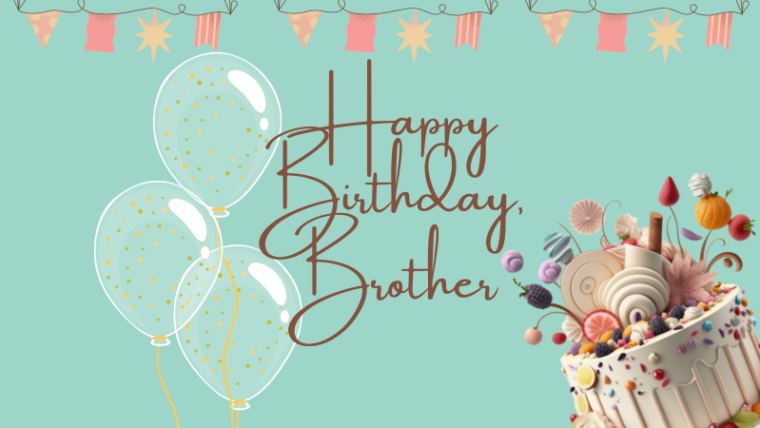 Birthday Wishes for Brothes - Moonzori