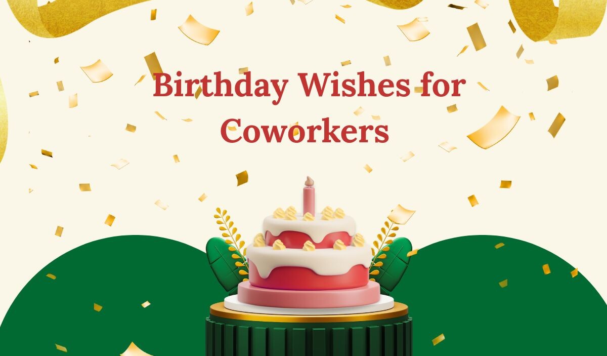 Birthday Wishes for Coworkers